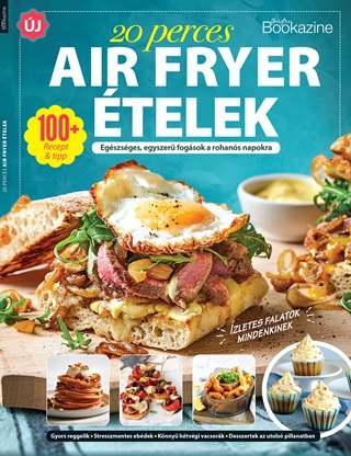 Sndor Adrienn[Szerk.] - 20 Perces Air Fryer Receptek - Gasztro Bookazine ( 2025/3)