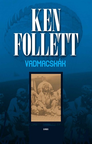 Ken Follett - Vadmacskk