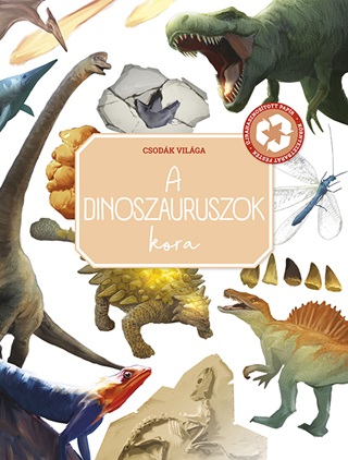 - - A Dinoszauruszok Kora - Csodk Vilga