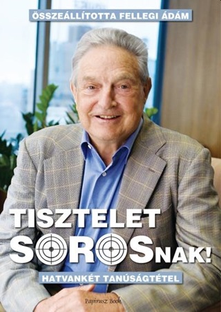 Fellegi dm[Szerk.] - Tisztelet Sorosnak - Hatvankt Tansgttel