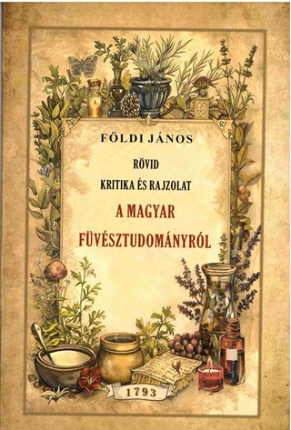 Fldi Jnos - Rvid Kritika s Rajzolat A Magyar Fvsztudomnyrl