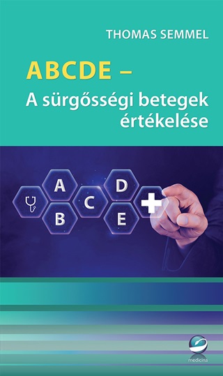 Thomas Semmel - Abcde - A Srgssgi Betegek rtkelse