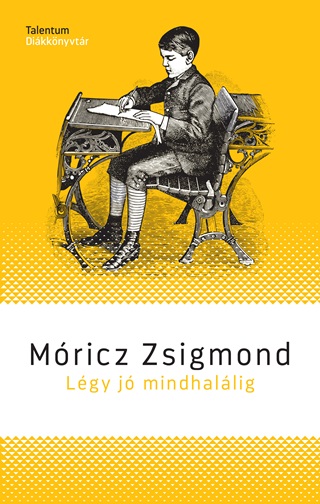 Mricz Zsigmond - Lgy J Mindhallig