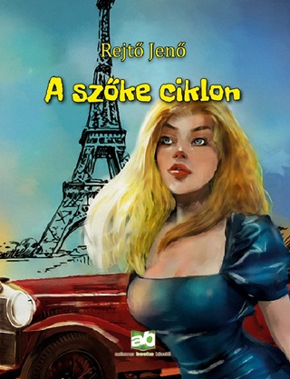 Rejt Jen - A Szke Ciklon - Kttt