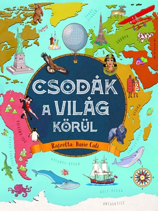 Laura Aceti-Giorgio Bergamino - Csodk A Vilg Krl