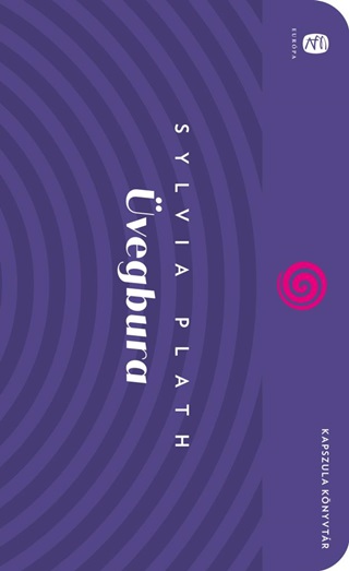 Sylvia Plath - Az vegbura - Kapszula Knyvtr