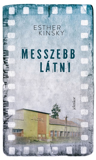 Esther Kinsky - Messzebb Ltni