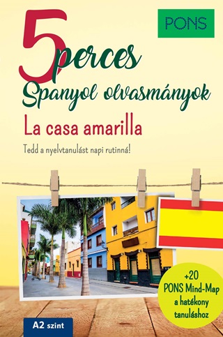 Ivn Reymndez Fernndez-Manuel Vila Bal - 5 Perces Spanyol Olvasmnyok - La Casa Amarilla (A2 Szint) Pons