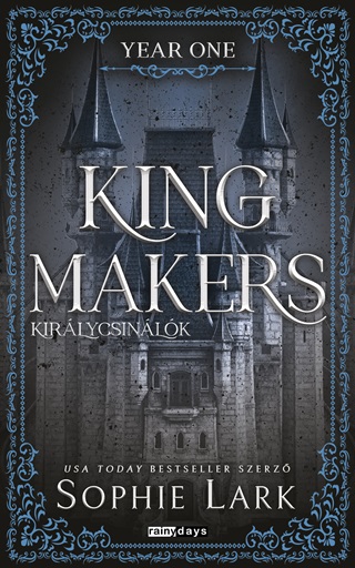 Sophie Lark - Kingmakers - Kirlycsinlk - Year One - lfestett