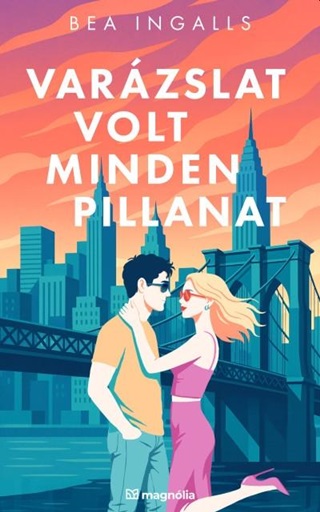 Bea Ingalls - Varzslat Volt Minden Pillanat - lfestett