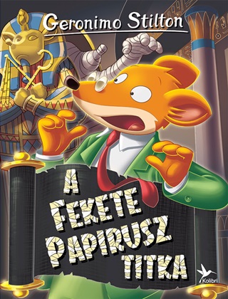 Geronimo Stilton - A Fekete Papirusz Titka