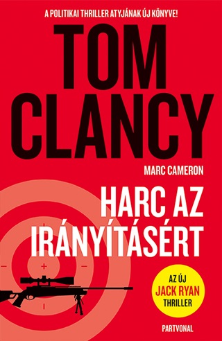 Tom Clancy - Harc Az Irnytsrt