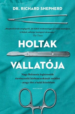 Richard Dr. Shepherd - Holtak Vallatja - Fztt ( tdik Kiads)