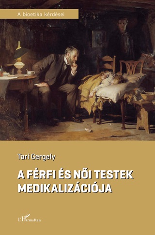 A Frfi s Ni Testek Medikalizcija