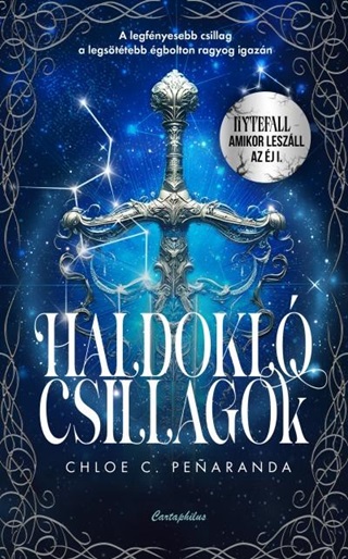 Chole  C. Penaranda - Haldokl Csillagok ( Nytefall - Amikor Leszll Az j 1)  - lfestett